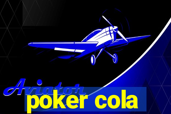 poker cola